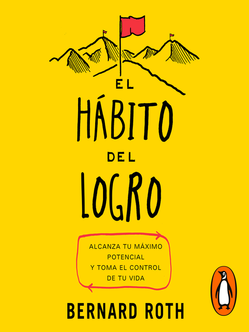 Title details for El hábito del logro by Bernard Roth - Available